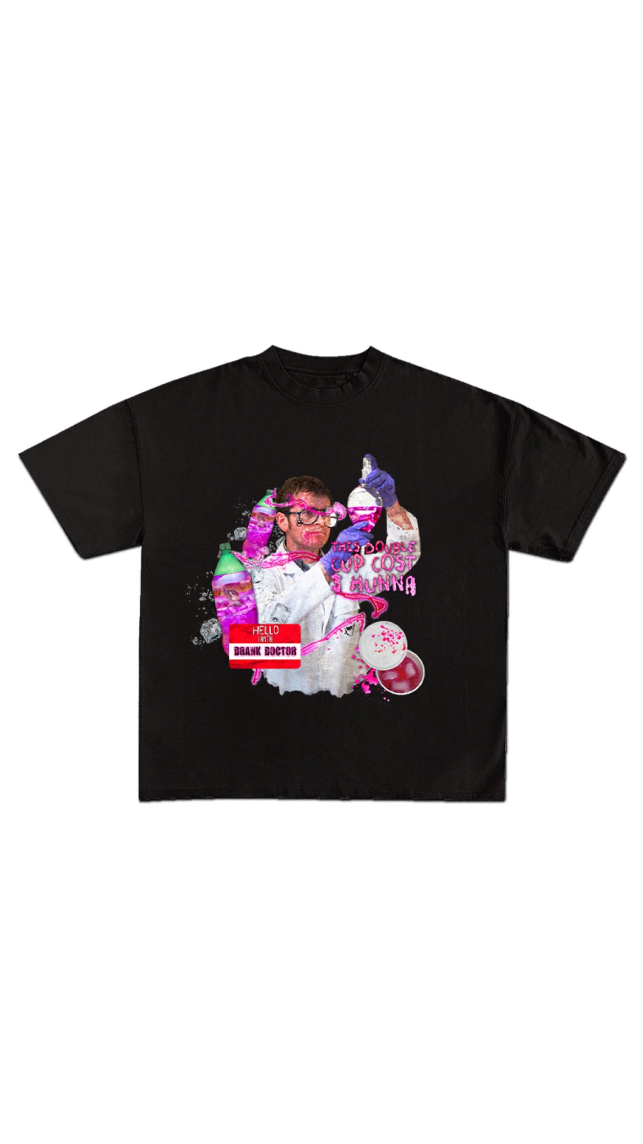 “Hello I’m the Drank Doctor” Prescription Tee